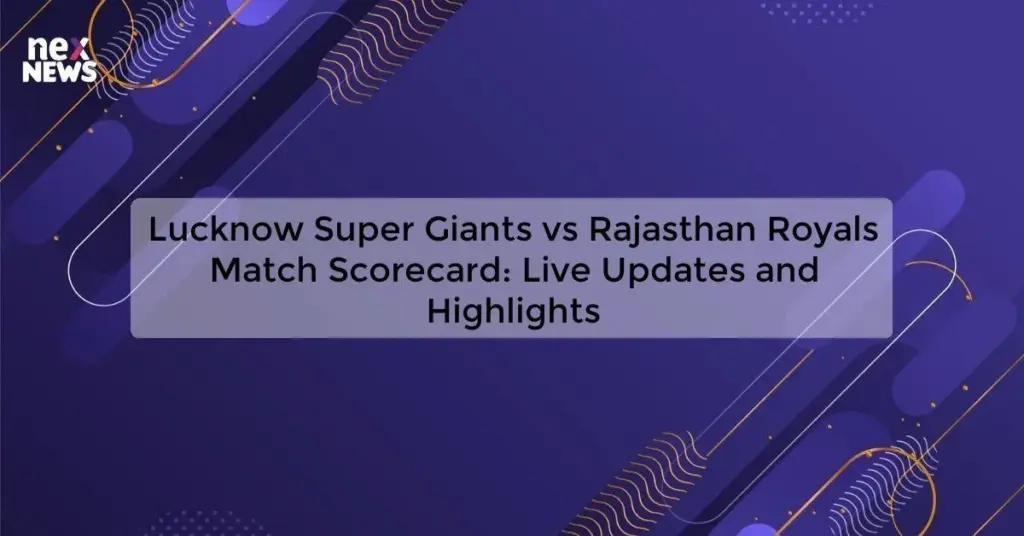 Rajasthan royals vs lucknow super giants match scorecard